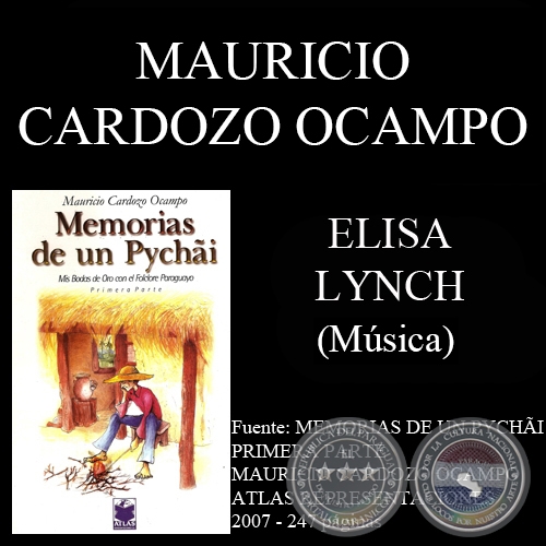 ELISA LYNCH - Música: MAURICIO CARDOZO OCAMPO